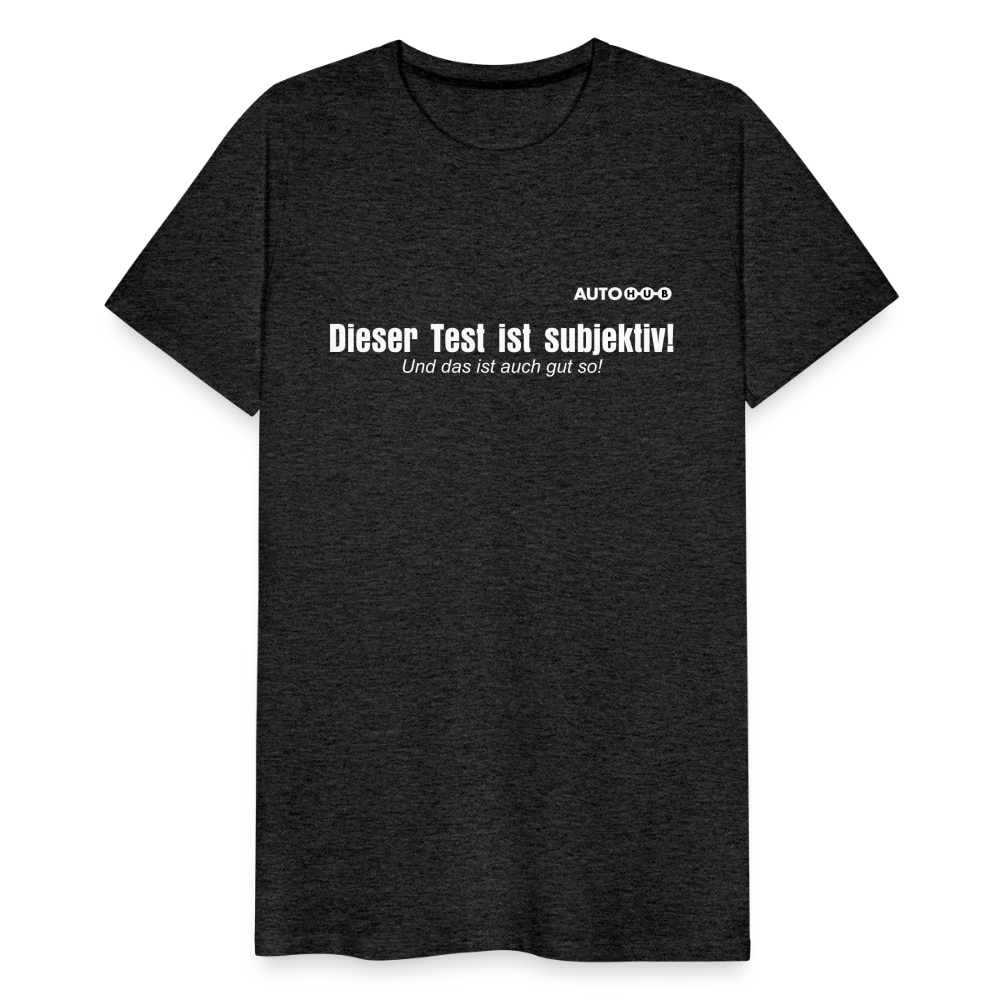 Subjektiv und das ist gut so! - charcoal grey