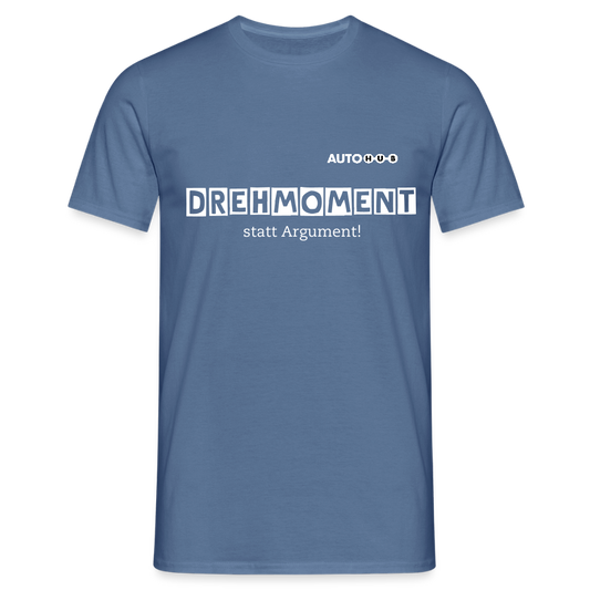 Drehmoment statt Argument T-Shirt - dove blue 