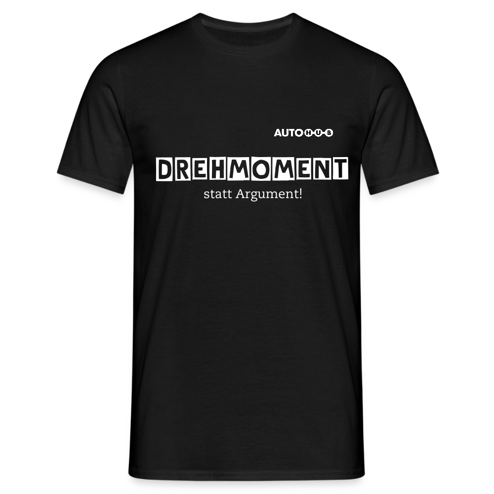 Drehmoment statt Argument T-Shirt - black