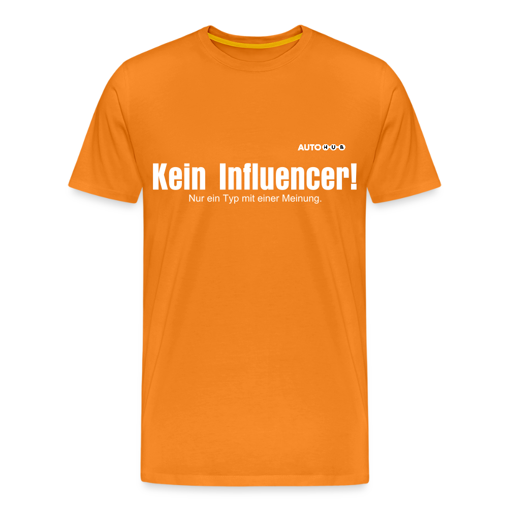 Influencer? Nope! - orange