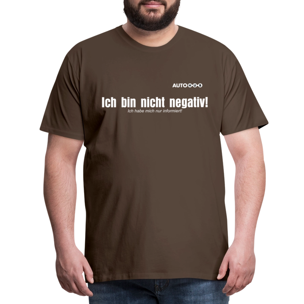 Ich bin nicht negativ! - noble brown