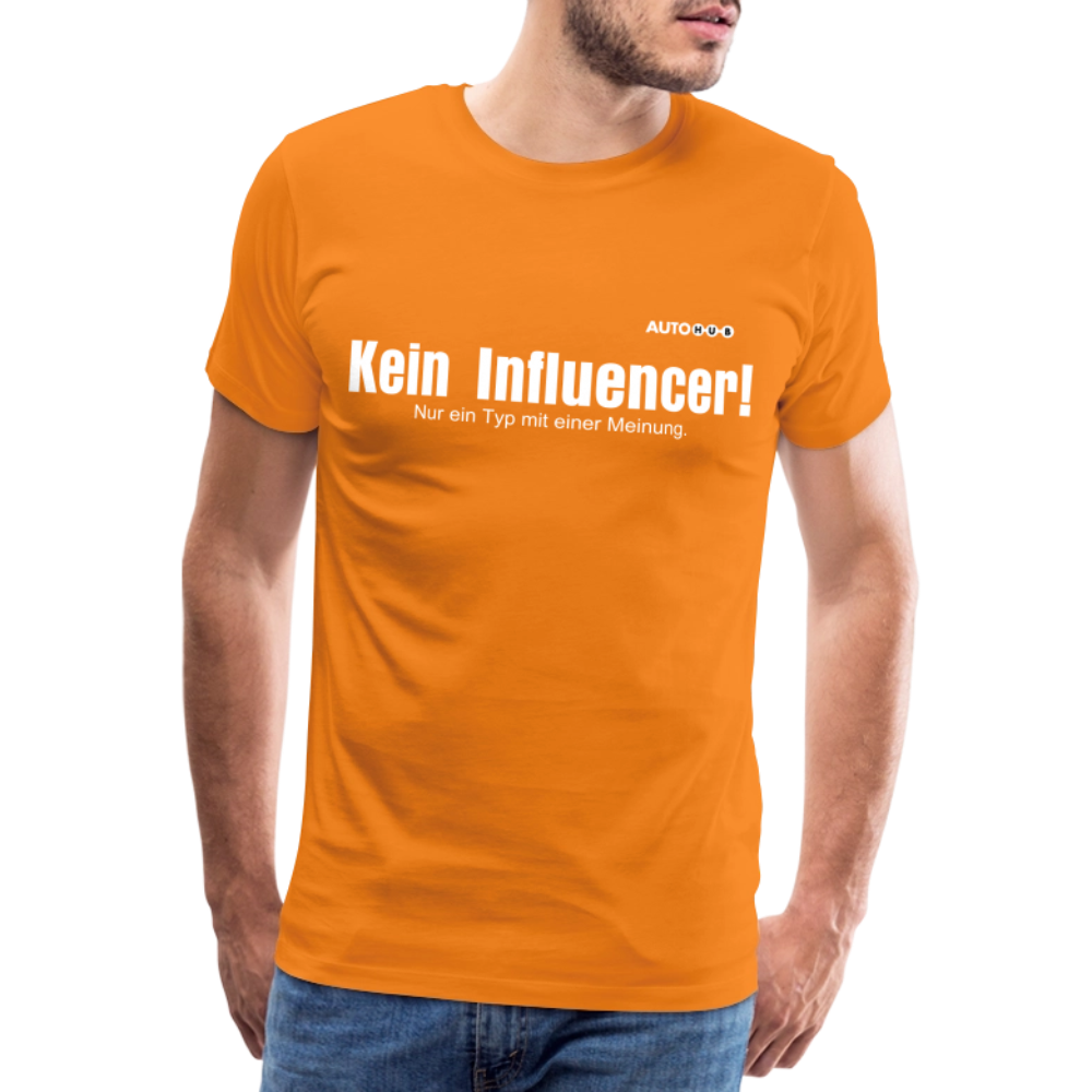 Influencer? Nope! - orange