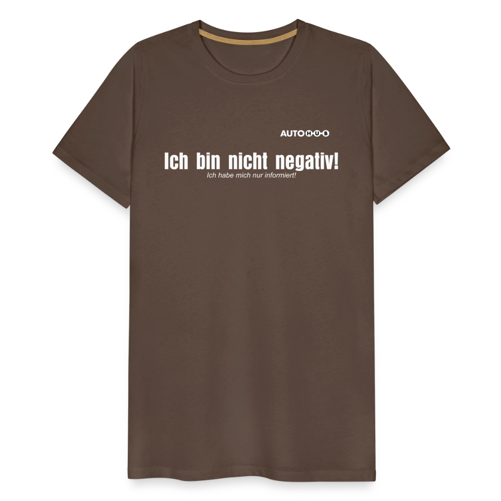 Ich bin nicht negativ! - noble brown