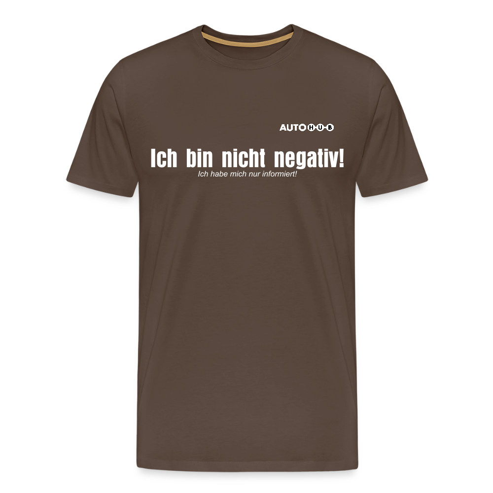 Ich bin nicht negativ! - noble brown