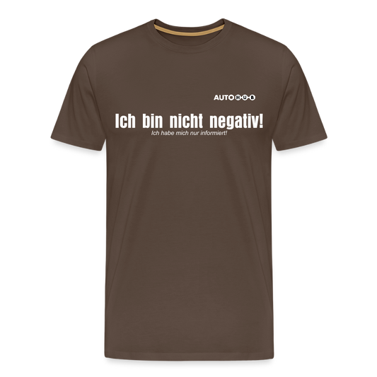 Ich bin nicht negativ! - noble brown