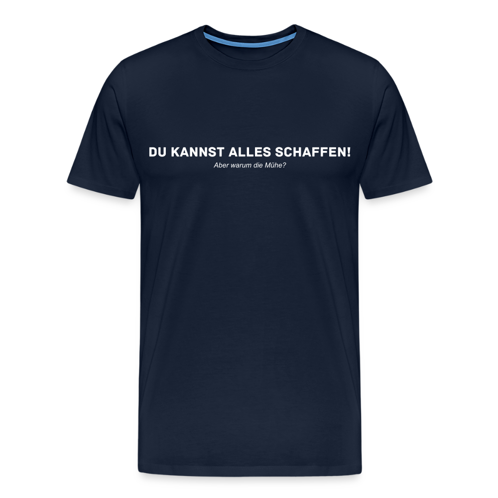 Premium "Sprüche" T-Shirt - navy