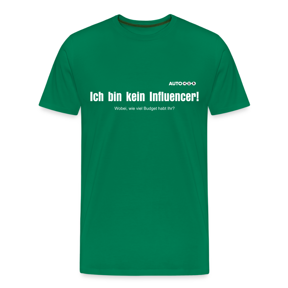 Kein Influencer! - kelly green